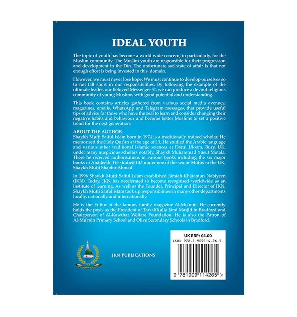 Ideal Youth – by Shaykh Mufti Saiful Islam